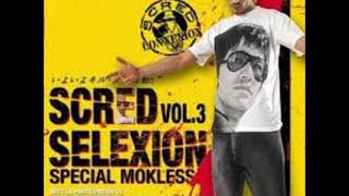 16   Mokless Feat Scred Connexion   Vivre De La Musique