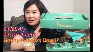 CELEBRITY BREAD SERIES!!! Roti Bloeder milik Sandra Dewi