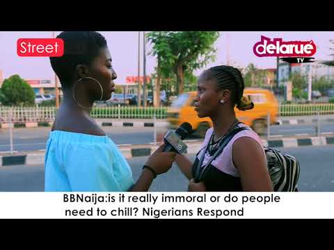 Comedy : Delarue TV - Is BBNaija Really Immoral or People Need to Chill?