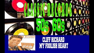 CLIFF RICHARD - MY FOOLISH HEART