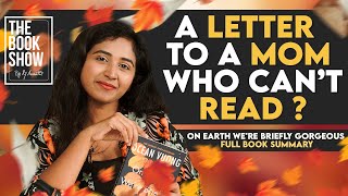 On Earth We're Briefly Gorgeous by Ocean Vuong | The Book Show ft RJ Ananthi | Book Summary #fiction