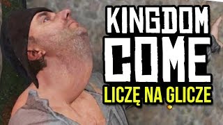 Błędy i wpadki Kingdom Come – Liczę na Glicze!