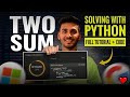 Two Sum Leetcode 1 Explained in 3 Easy Ways | HashMap, Two Pointers, Brute Force