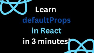 Learn defaultProps in React in under 3 Minutes!