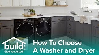 How to Choose The Right Washer & Dryer