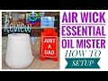 Air Wick Essential Mist Oil Diffuser REVIEW,  How to Setup Timer