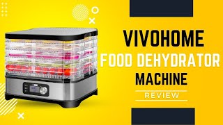 VIVOHOME Electric 400W 5 Trays Food Dehydrator Machine Review