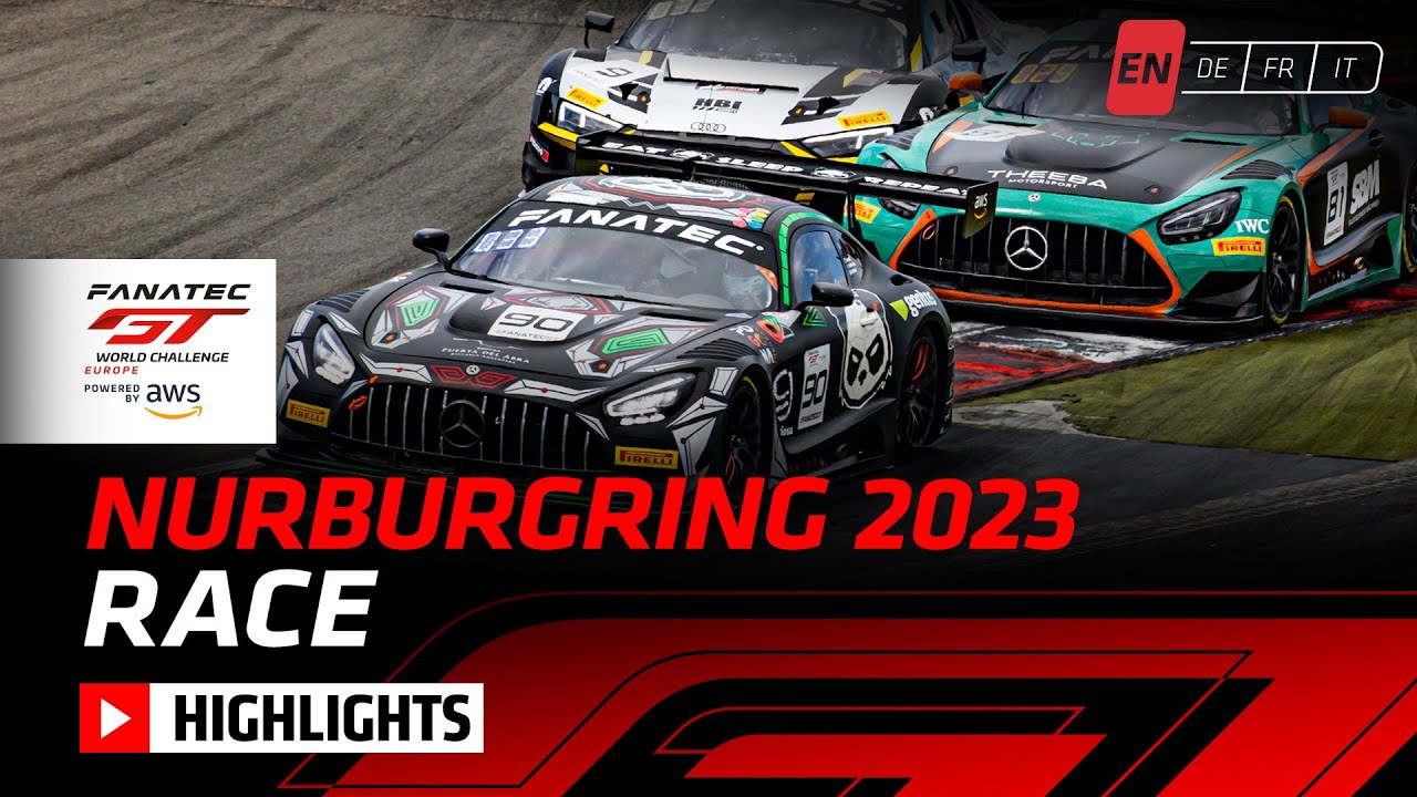 Race Highlights Nurburgring 2023 Fanatec Gt World Challenge Europe