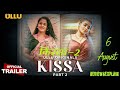 Kissa | Part - 02 | Official Trailer | Ullu Originals | Review&Explain | Releasing On : 06th August