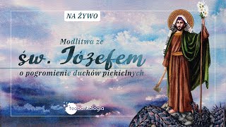 Różaniec i modlitwa ze św. Józefem o pogromienie duchów piekielnych BOLESNE