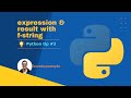 Python tip 3: expression and result with f-string