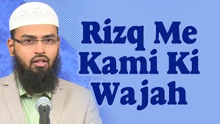 Rizq Ya Rozi Mein Kami Gunahon Ki Wajah Se Hoti Hai By Adv. Faiz Syed