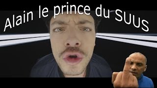 [YTP FR] Alain le prince du SUUS