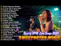 SWEETNOTES Songs Nonstop 2024💥Sweetnotes Nonstop Collection 2024💥Best of OPM Love Songs 2024