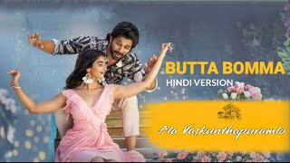 Butta Bomma Full Video Song (Hindi Version) | Allu Arjun | Pooja Hegde | Pro Star Studio