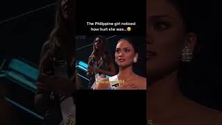 The Philippine girl noticed how hurt she was... #MissUniverse tiktok edits_leyends