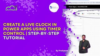 How to create a Live Clock in Power Apps Using Timer Control | Step-by-Step Tutorial