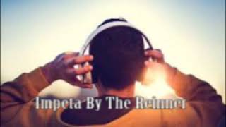 Impeta By The Reinner Prod Nexus Official Audio