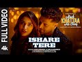 Ishare Tere (Full Video) | Kuch Khattaa Ho Jaay | Guru Randhawa, Saiee M Manjrekar | Zahrah S Khan