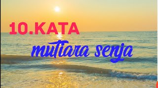 10.kata bijak senja