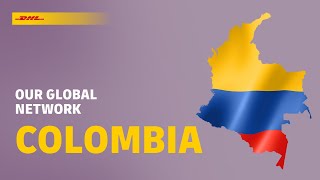 Expand your Business to Colombia with DHL Express