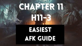 H11-3| Easiest AFK Guide | Chapter 11 | Arknights