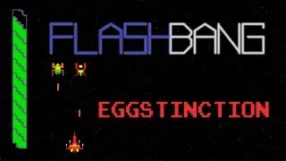 Flash Bang - EGGSTINCTION | Chainsaw Academy