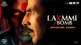 Laxmmi Bomb Trailer, Akshay Kumar, Kiara Advani, Raghava Lawrence, Laxmmi Bomb Release Date,