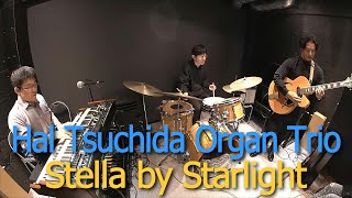 Stella by Starlight (先日のライブ\u0026同時ライブ配信動画)