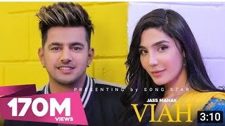 VIAH: JASS MANAK (Official Video)atti Dhillon | Latest Punjabi Song2019 | SONG STAR