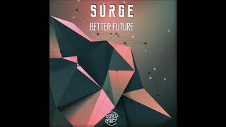 Official - Surge - Better Future (Spin Twist Records)