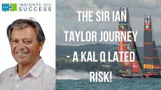 Kal Q Lated Risk - The Sir Ian Taylor Journey of Kiwi Ingenuity