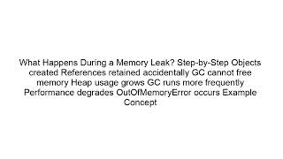 What is a Memory Leak in Java? (Explained with Examples)