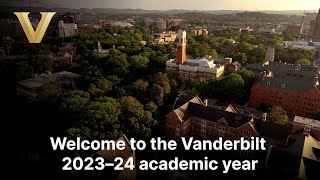 Welcome to the Vanderbilt 2023–24 academic year