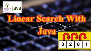 #12 | Linear Search in Java Programming | Real life Example | Linear Search Algorithm