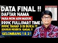 CEK NAMAMU‼️DATA FINAL NON ASN JADI ASN PPPK FULL PART TIME ‼️