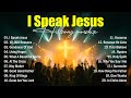 I Speak Jesus, Special Hillsong Worship Songs Playlist 2025, Best Praise And Worship Songs, Hillsong