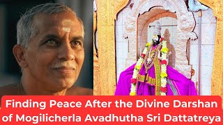 The Miracle of Sri Dattatreya Darshan - True Incident