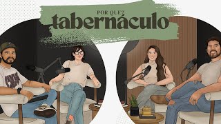 TABERNACULO EPISODIO 01 UN PODCAST CRISTIANO