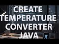 Java Temperature Converter. Create a temperature converter program with an easy to follow tutorial.