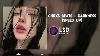 Chrxs Beats - Darkness (Speed Up)