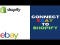 How to Connect eBay Sales Channel to Shopify Store