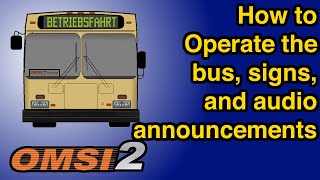 How to Operate a Bus in OMSI 2