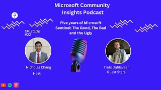 Five years of Microsoft Sentinel: The Good, The Bad and the Ugly with Truls Dahlsveen