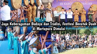 Jaga Keberagaman Budaya dan Tradisi, Festival Becatuk Dauh di Martapura Dimulai