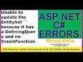 Error AspNet Unable to update the EntitySet  because it has a DefiningQuery and no InsertFunction