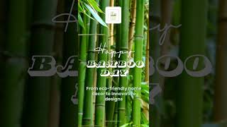 🌍🎋 Celebrate World Bamboo Day with Bamboo Entwined! 🎋🌍