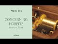 Concerning Hobbits - Howard Shore | Wind-Up Music Box