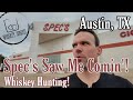 Whiskey Hunting At Spec's In Texas! - I Wasn't Happy About This #whiskey #whiskeyhunting #specs