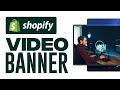 How To Add Video Background Banner To Shopify Homepage (2024) With Autoplay